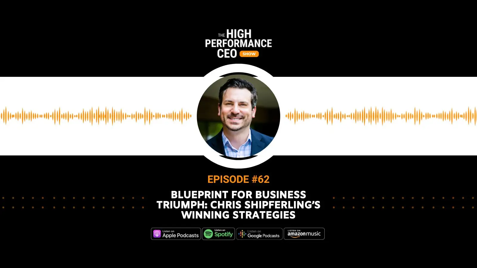 Blueprint for Business Triumph: Winning Strategies with Chris, Ep. 62