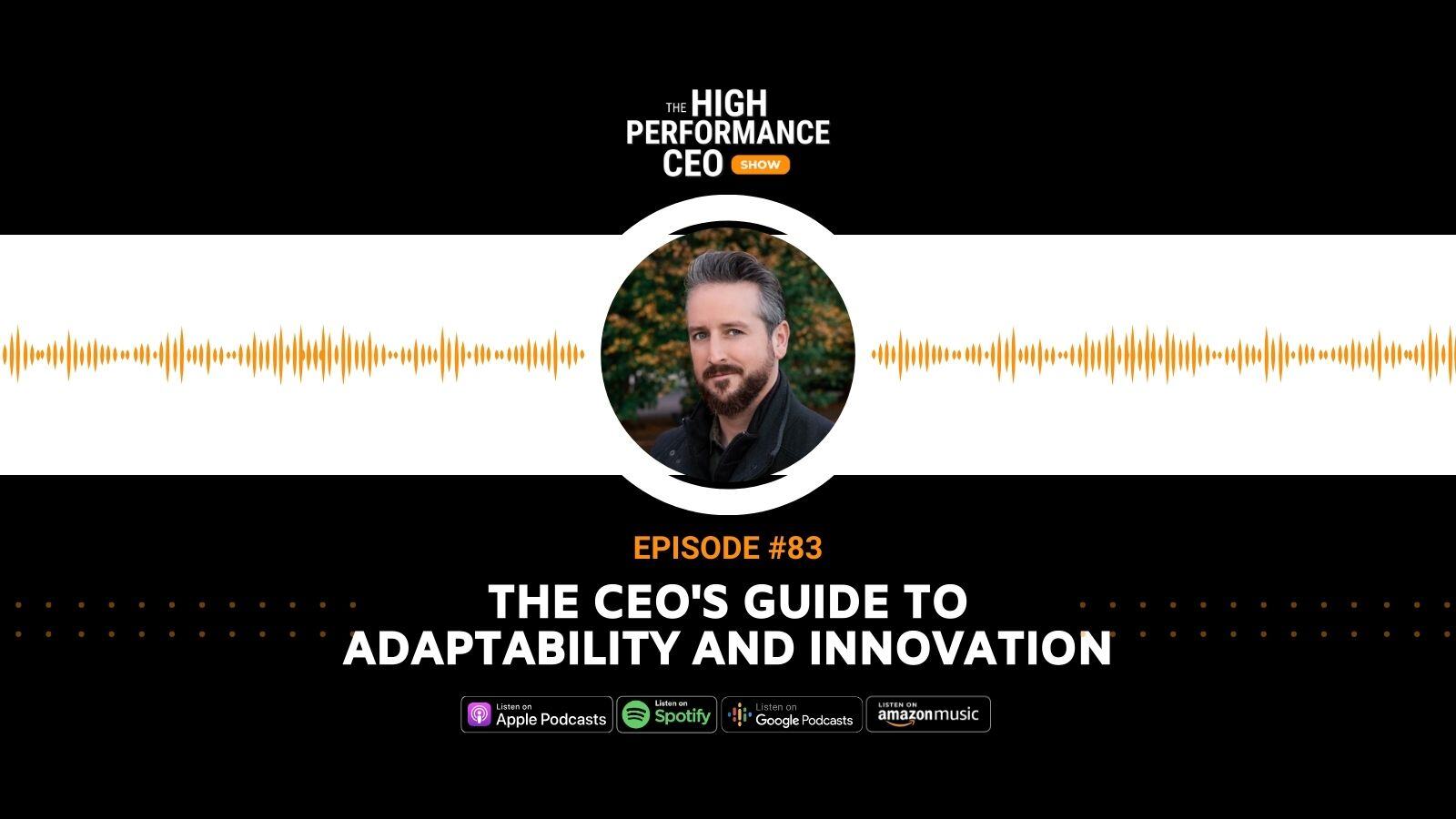 The CEO's Guide to Adaptability and Innovation