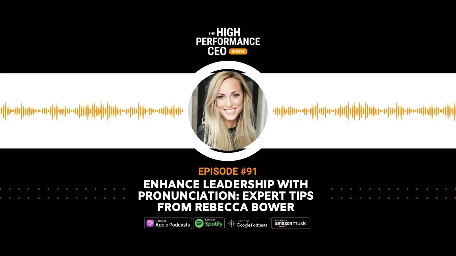 Enhance Leadership with Pronunciation: Expert Tips from Rebecca Bower